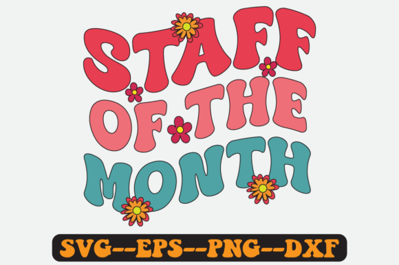 Groovy Retro SVG for Staff of the Month Embroidery