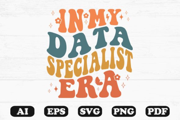 In My Data Specialist Era Retro Wavy SVG Review