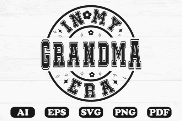 In My Grandma Era Svg T-shirt