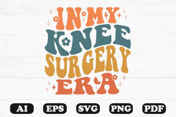 In My Knee Surgery Era Retro Wavy SVG Review