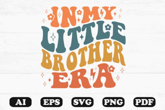 In My Little Brother Era Retro Wavy SVG Review