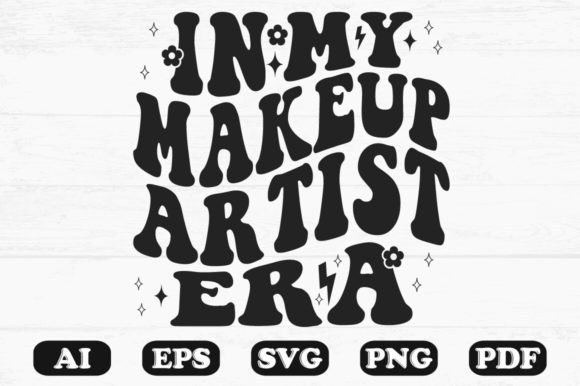 In My Makeup Artist Era Retro Wavy SVG Review