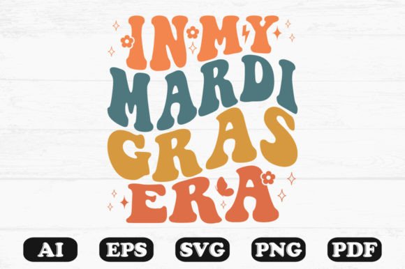In My Mardi Gras Era Retro Wavy SVG Review