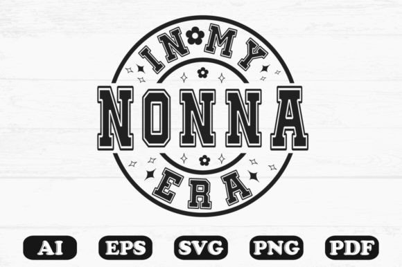 In My Nonna Era Svg T-shirt Design Review