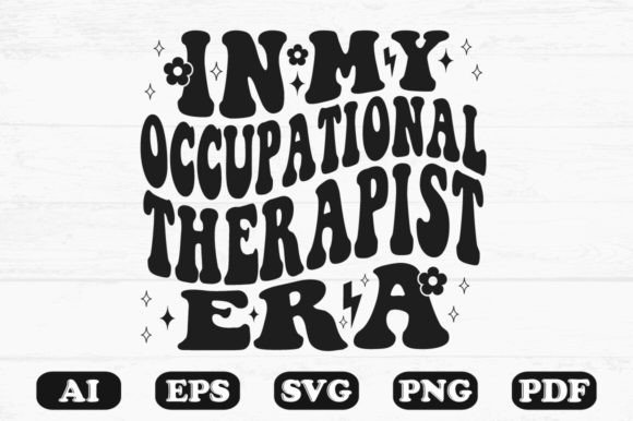 In My Occupational Therapist Era Svg Review