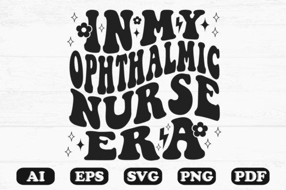 In My Ophthalmic Nurse Era Retro Wavy SVG Review