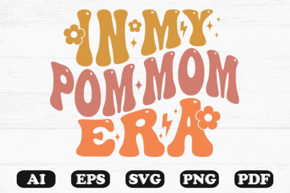 In My Pom Mom Era Retro Wavy SVG Review