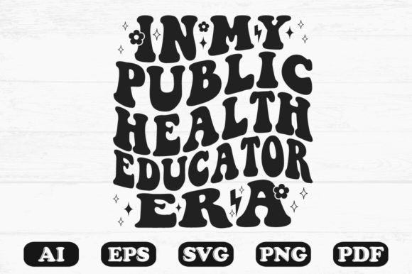 In My Public Health Educator Era Wavy SVG