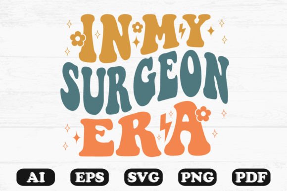 In My Surgeon Era Retro Wavy SVG Design Review
