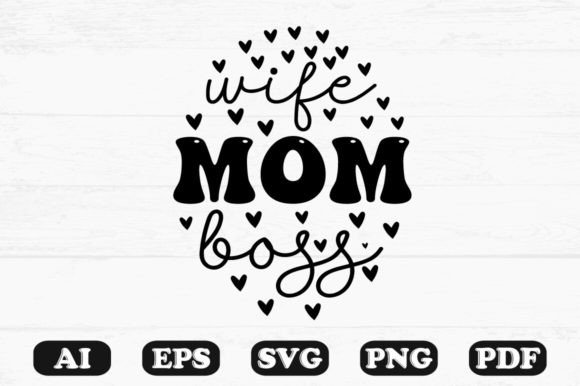 Wife Mom Boss Kids Svg T-shirt Design Review for Real Projects